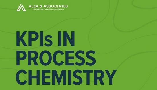 KPIs in Process Chemistry: The Cost of What We Don’t Measure